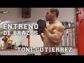 ENTRENO DE BRAZOS | con Toni Gutierrez | Cuerpos perfectyos TV #beCPTV