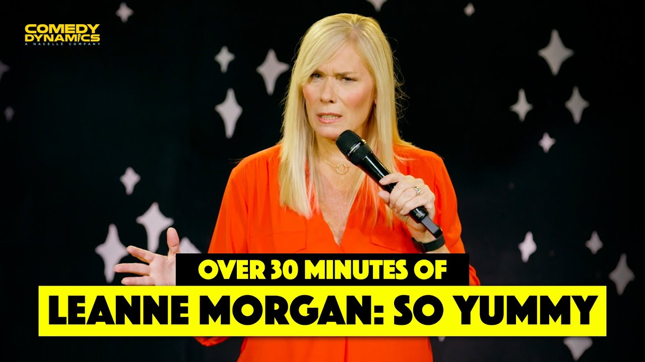 30 Minutes of Leanne Morgan: So Yummy