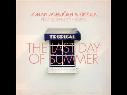 JOHAN AGEBJÖRN & ERCOLA - The Last Day Of Summer (Ft. Queen of Hearts) - Dreamtrak Diamond Sound
