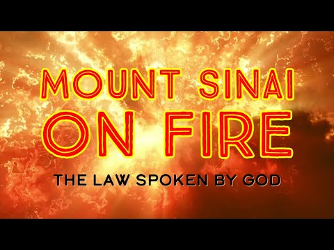 Mount Sinai on Fire! The Law spoken by God!