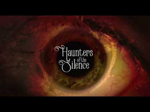 Haunters of the Silence