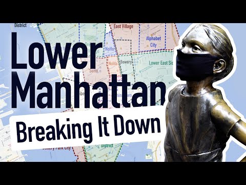 Lower/Downtown Manhattan | New York Layout Explained (with Map)