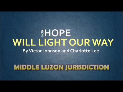 Hope will Light our Way  l  UCCP Middle Luzon Jurisdiction Virtual Choir