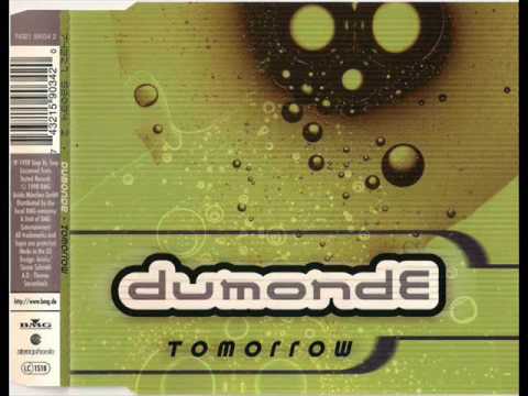 Dumonde - Tomorrow (Full On Vocal Mix)