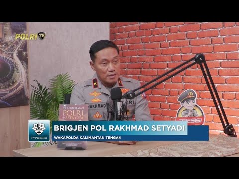 PODCAST PRESISI EPS 23: BUKU TRANSFORMASI POLRI &amp; ASTA CITA KARYA WAKAPOLDA KALTENG 12/06/25 (2/2)
