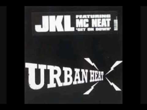 UK Garage Classic - JKL Ft MC Neat - Get on Down.