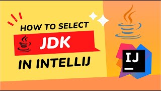How to Select JDK in IntelliJ | Easy Steps for Download and Configuration | Live Tutorial