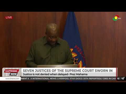 LIVE: President Mahama swears in seven newly approved Justices of the Supreme Court|| 03-07-2025