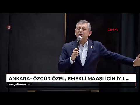 Ankara - Özgür Özel: We will submit a proposal for improvements to retirement pensions.