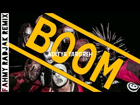 BOOM📍(REMIX) - Aditya_Taroreh - FAHMY RADJAK REMIX 2023