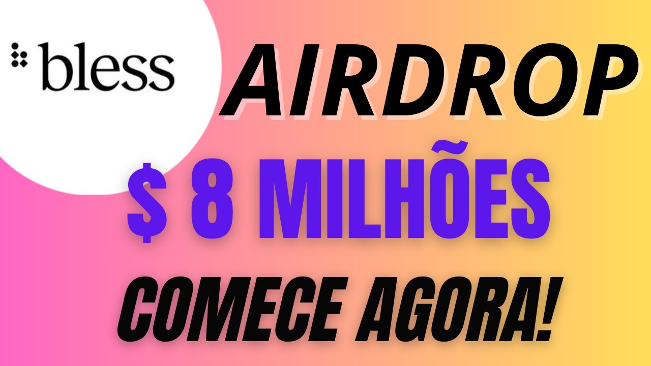 bless Airdrop melhor que a Grass? Participe do Airdrop gratuito e Ganhe Criptomoedas Grátis!
