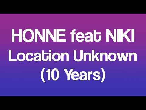 HONNE - Location Unknown feat NIKI (10 Years) - Acoustic Karaoke