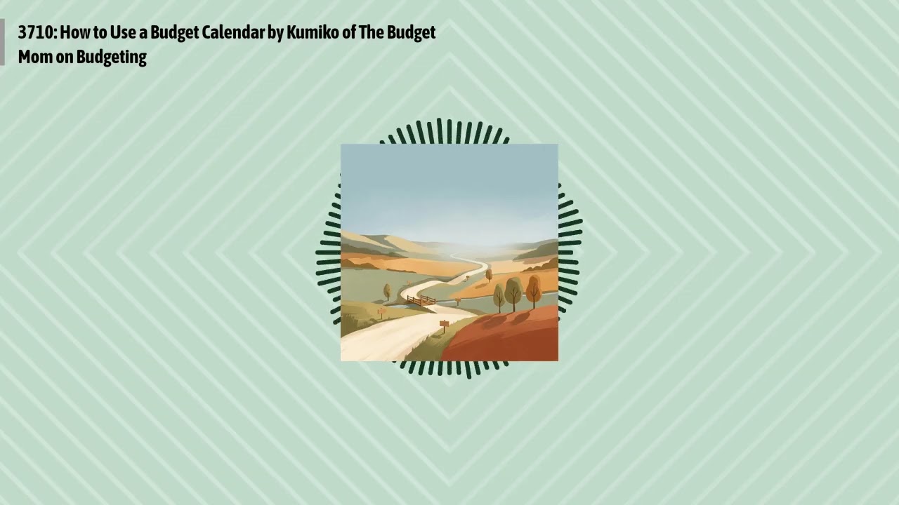 3710: How to Use a Budget Calendar by Kumiko of The Budget Mom on Budgeting | Optimal Finance...