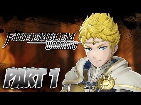 Let's Play Fire Emblem Warriors Walkthrough Part 1 - Gameplay E3 2017  Demonstration ( Episode 1 )