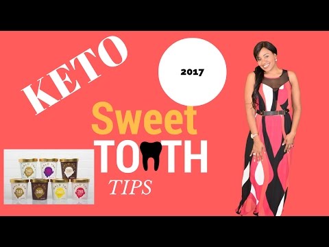 Keto Sweet Tooth Tips 2017