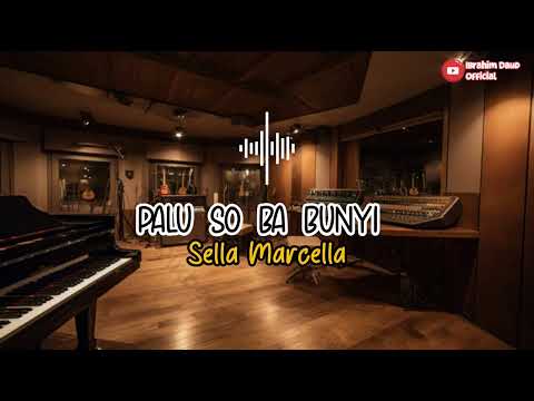 PALU SO BA BUNYI [Sella_Marsella] Cover By Ibrahim Viral Tiktok