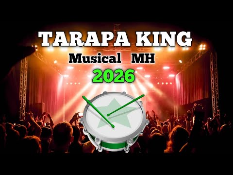 Tarapa King Musical MH || New Tarapa 2026 || #tarapa