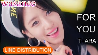 T-ARA - For You - Line Distribution (Color Coded Live)