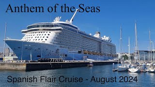 Anthem of the seas - Spanish flair cruise - August 2024 - part 3 #cadiz #acaruna
