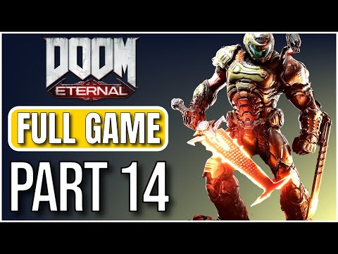 DOOM ETERNAL | Gameplay Walkthrough | PART 14 | [4K UHD] [PC] | FULL GAME | NO COMMENTARY | 2020