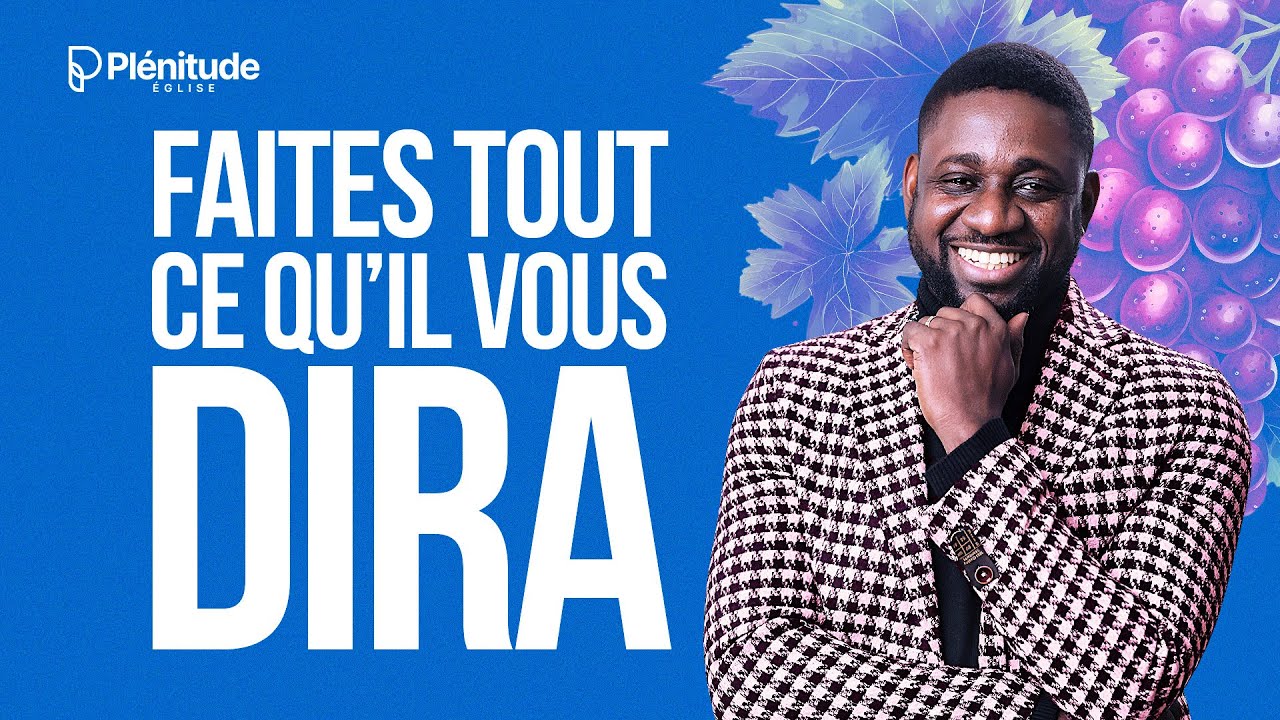 Faîtes tout ce qu'il vous dira - Athom's Mbuma