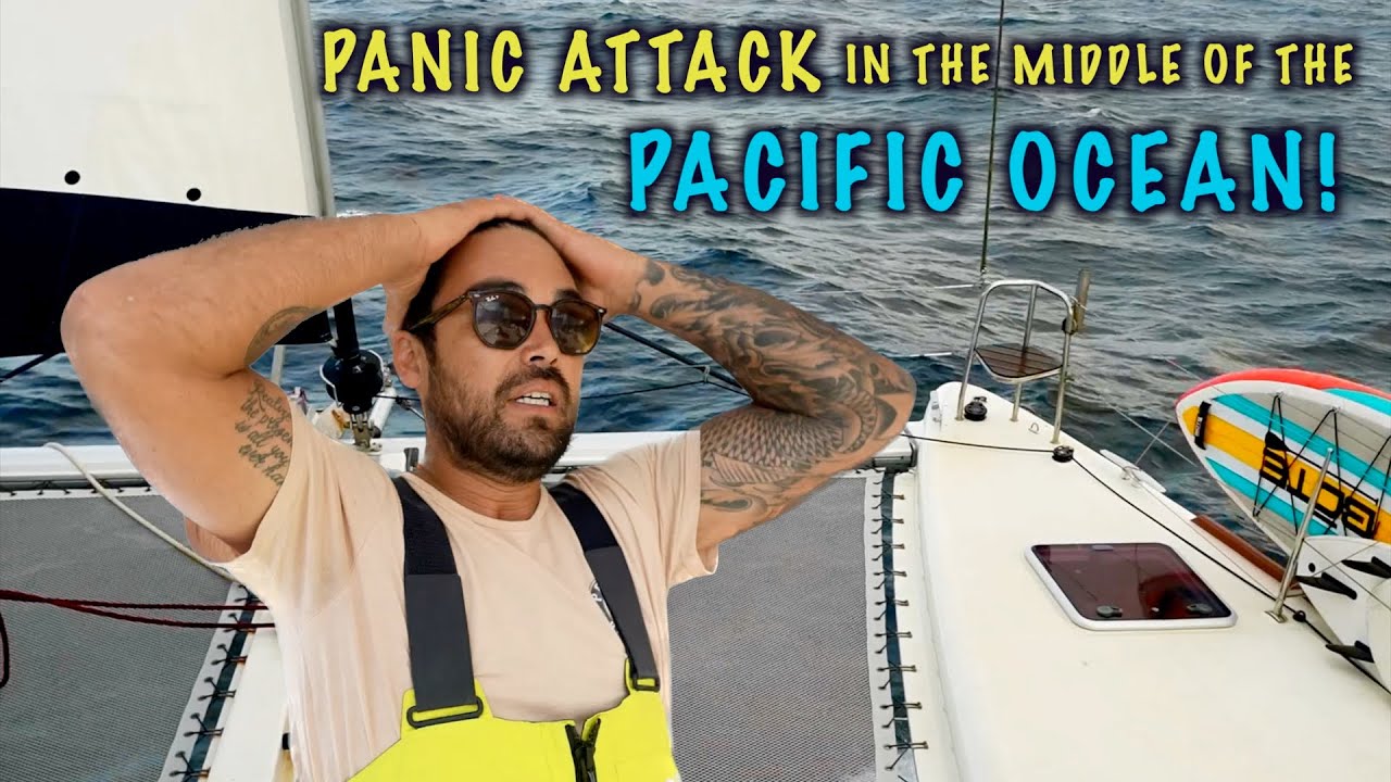 3000 mile Pacific Crossing Off To a Shaky Start...  (Part 1)