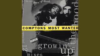 Growin&#39; Up In the Hood (O.G. Mix)