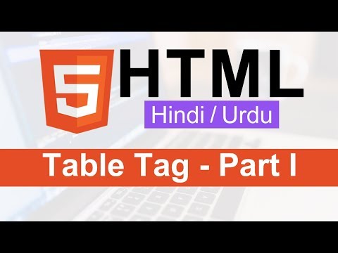 HTML Table Tag Tutorial in Hindi Urdu Part I