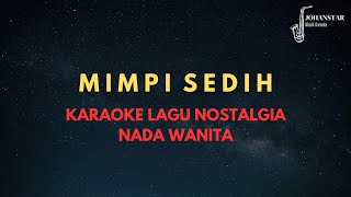 Download lagu (Nada Wanita) Mimpi Sedih - Tetty Kadi | Karaoke dan Lirik Lagu mp3 Download lagu (Nada Wanita) Mimpi Sedih - Tetty Kadi | Karaoke dan Lirik Lagu mp3