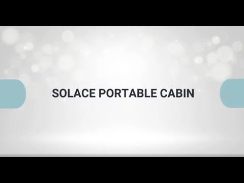 About Solace Portable Cabin