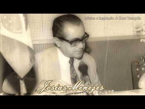"Música e Inspiração" & "Hora Tranquila" - Josias Menezes - PROGRAMA  n. 01
