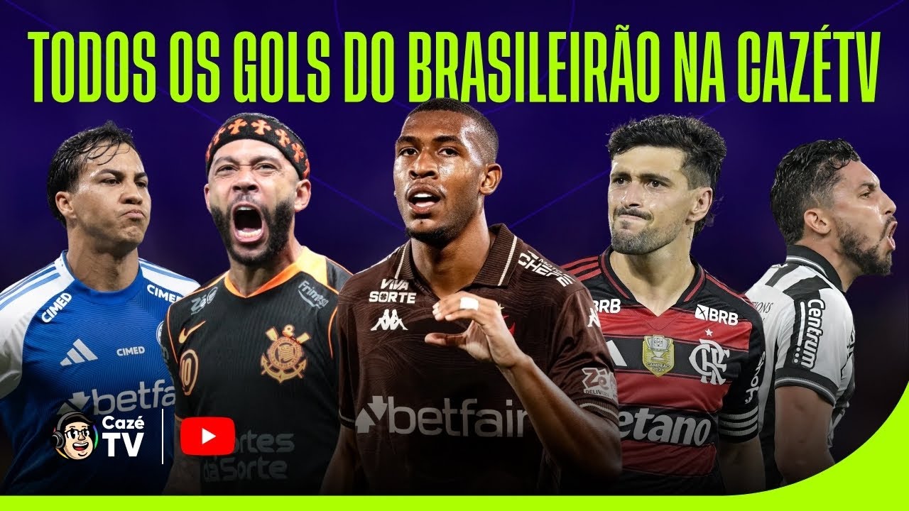 REVEJA TODOS OS GOLS QUE A CAZÉTV TRANSMITIU NESTE BRASILEIRÃO!