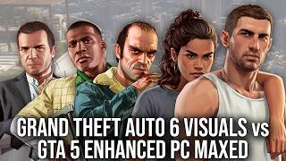 GTA 6 vs GTA 5 Enhanced Graphics: Full Breakdown & Transcript