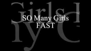 So Many Girls FAST