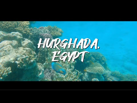 HURGHADA, EGYPT | Travel Film  | 4K | 2023