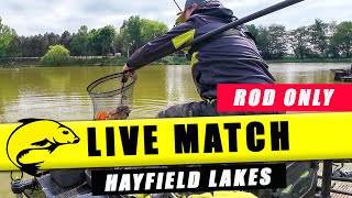 Rod Only Open Match! Live Match Fishing | Hayfield Lakes May 2025