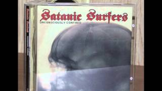Satanic Surfers - State Of Conformity