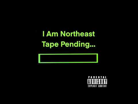 I Am Northeast Tape Pending