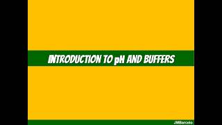 Introduction to pH and buffers