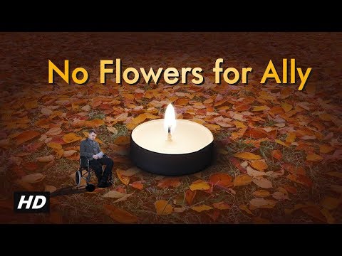 No Flowers for Ally