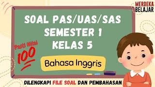 Download lagu Soal PAS Bahasa Inggris Kelas 5 Semester 1 Kurikulum Merdeka mp3