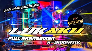 Download lagu DJ LUKAKU FULL ARANSEMEN STYLE simpatik spesial CEK SOUND mp3
