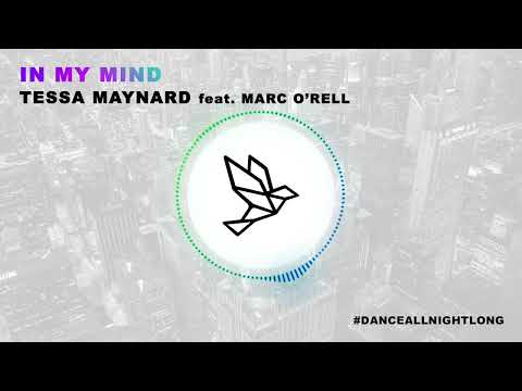 Tessa Maynard - In My Mind (feat. Marc O'rell)