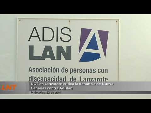 UGT recrimina a Nueva Canarias su infundada denuncia contra Adislan