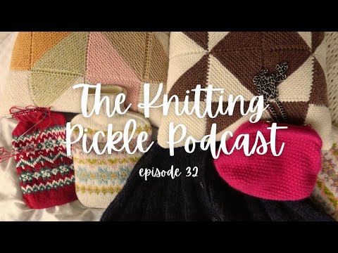 The Knitting Pickle Podcast - Ep 32 - Try not to say 'Christmas' and Stella Quilt Cushion release