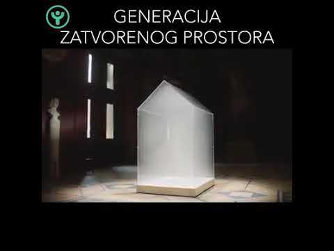 Generacije zatvorenog prostora, vrlo poucno