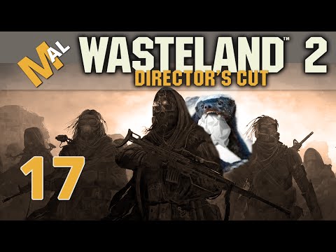 The Mine! Wasteland 2 Directors Cut [SJ Difficulty] Lets Play/Gameplay - Part 17