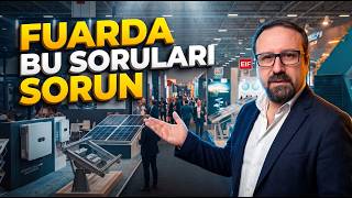 EIF Fuarında Güneş Enerjisi Firmalarına Hangi Soruları Sormalı