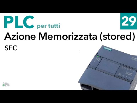 Azione Stored in SFC - PLC per tutti - video 29