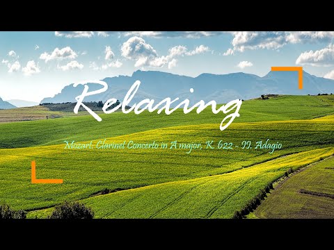 [2 HRS REPEAT] Mozart: Clarinet Concerto in A major, K. 622 - II. Adagio. Relax | Focus | Meditation
